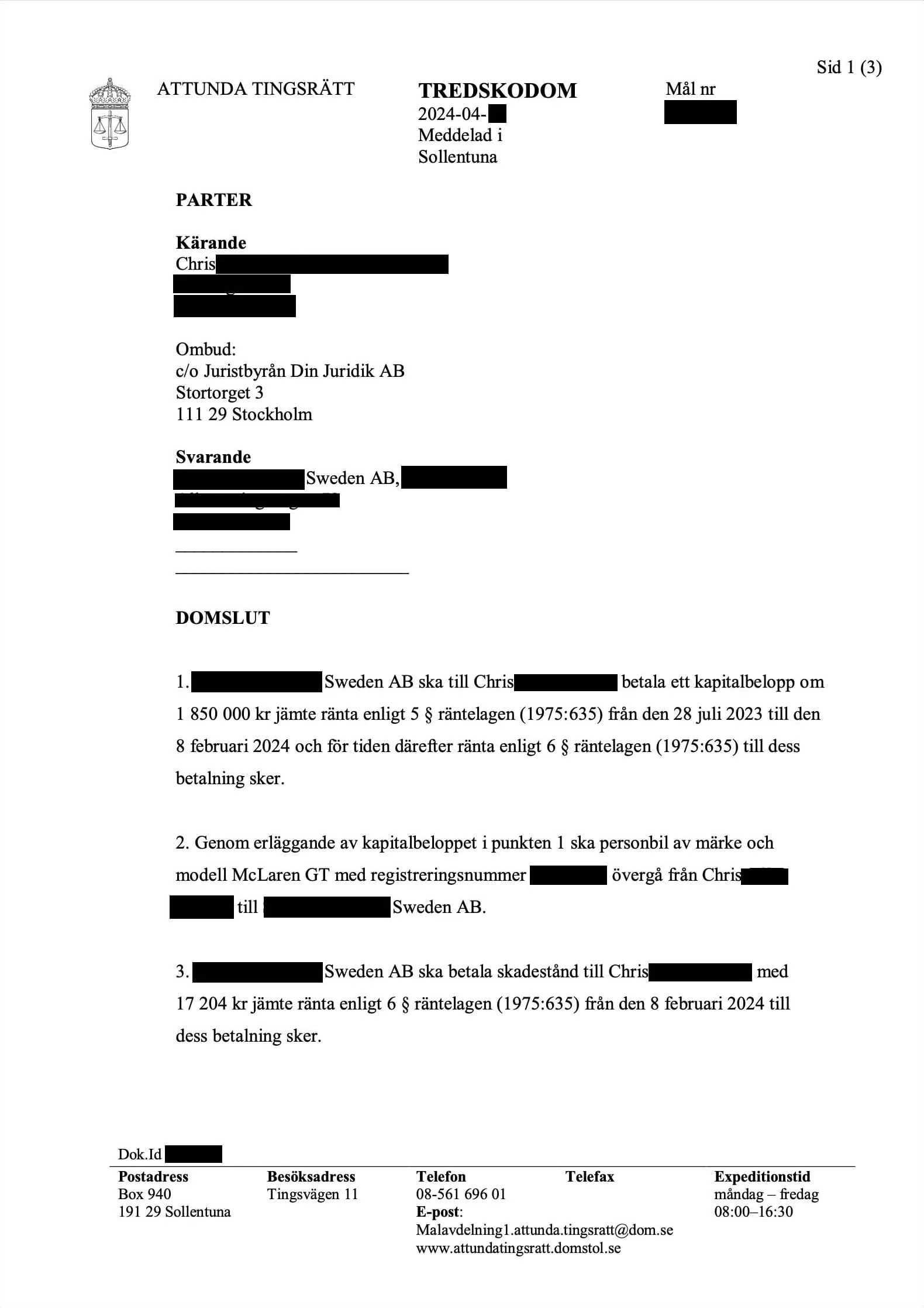 Dom - h&auml;vning av McLaren GT, Attunda tingsr&auml;tt